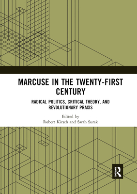 Marcuse in the Twenty-First Century