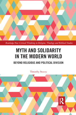 Myth and Solidarity in the Modern World