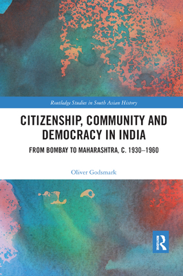 Citizenship, Community and Democracy in India