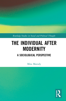 The Individual After Modernity