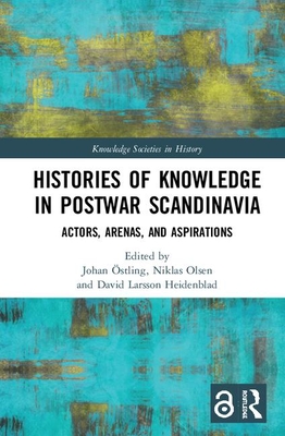 Histories of Knowledge in Postwar Scandinavia