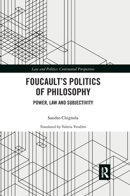 Foucault's Politics of Philosophy