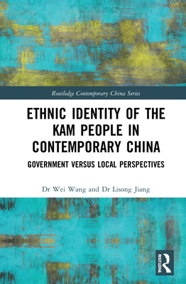 Ethnic Identity of the Kam People in Contemporary China