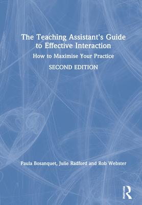 The Teaching Assistant's Guide to Effective Interaction