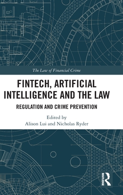 FinTech, Artificial Intelligence and the Law