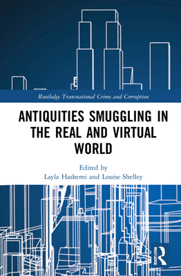 Antiquities Smuggling in the Real and Virtual World