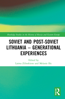 Soviet and Post-soviet Lithuania
