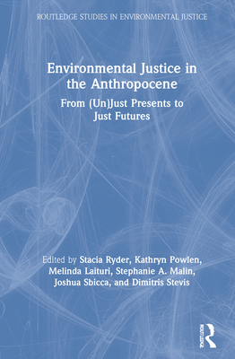 Environmental Justice in the Anthropocene