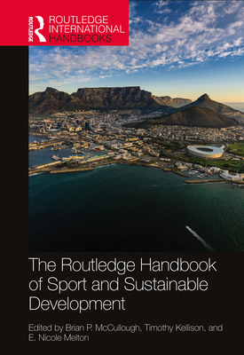 The Routledge Handbook of Sport and Sustainable Development