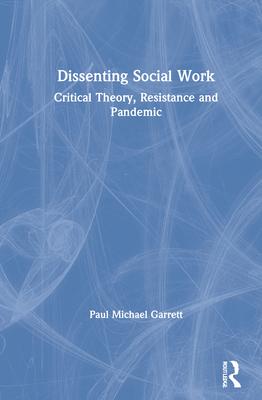 Dissenting Social Work