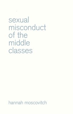 Sexual Misconduct of the Middle Classes