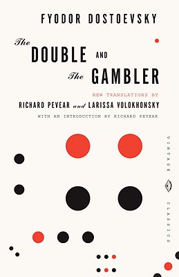 The Double and The Gambler