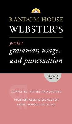 Random House Webster's Pocket Grammar, Usage, and Punctuation