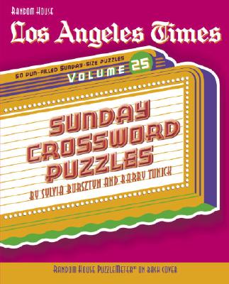 Los Angeles Times Sunday Crossword Puzzles, Volume 25