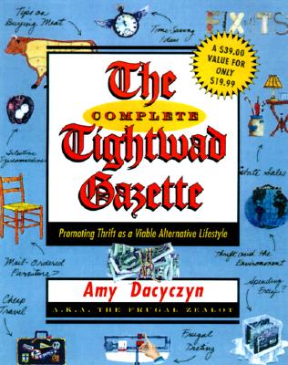 The Complete Tightwad  Gazette