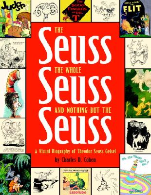 The Seuss, the Whole Seuss and Nothing But the Seuss