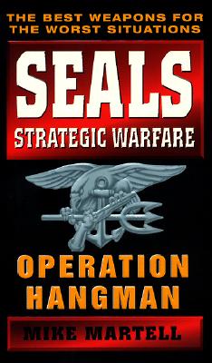 Seals Strategic Warfare Operation Hangman