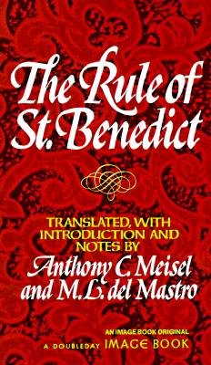 The Rule of St. Benedict