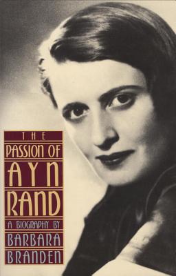 The Passion of Ayn Rand