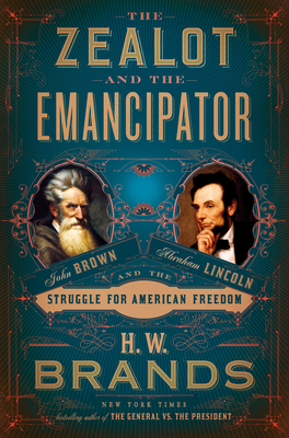 Zealot and the Emancipator