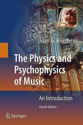 The Physics and Psychophysics of Music