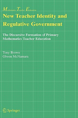 New Teacher Identity and Regulative Government