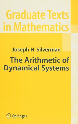 The Arithmetic of Dynamical Systems