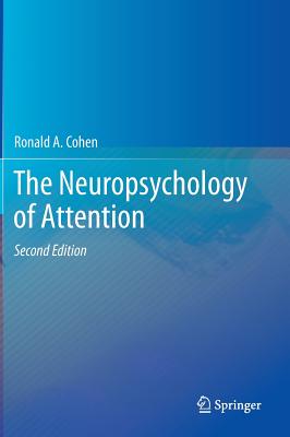 The Neuropsychology of Attention