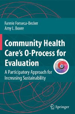 Community Health Care's O-Process for Evaluation
