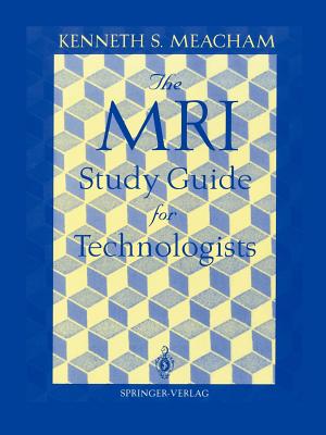 The MRI Study Guide for Technologists