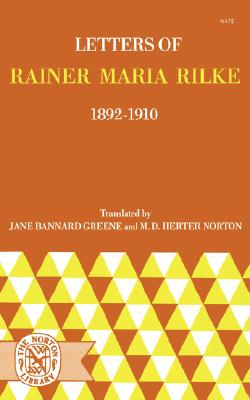 Letters of Rainer Maria Rilke 1892-1910 (Paper Only)