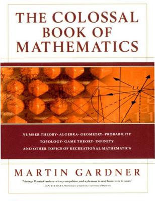 The Colossal Book of Mathematics