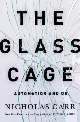 The Glass Cage