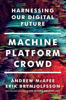 Machine, Platform, Crowd