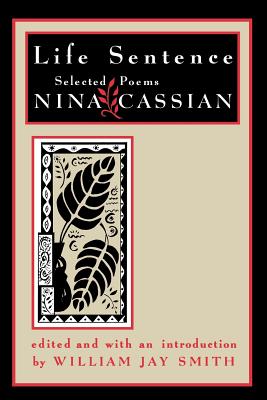 Life Sentence - Selected Poems by Nina Cassian (Paper)