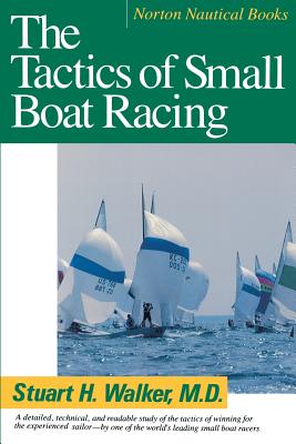 The Tactics of Small Boat Racing