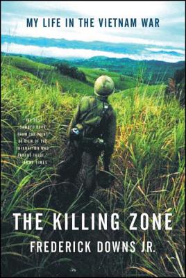 The Killing Zone – My Life in the Vietnam War