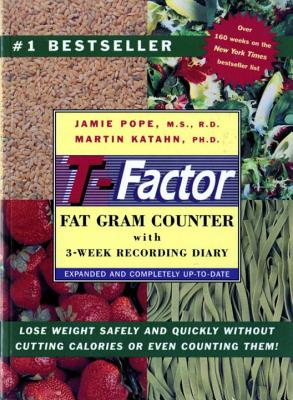 The T-Factor Fat Gram Counter