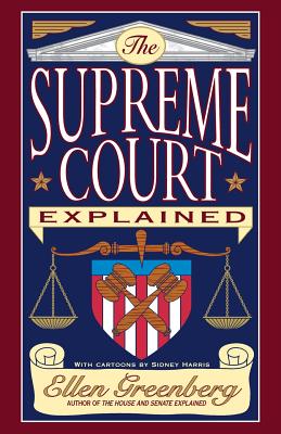 The Supreme Court Explained