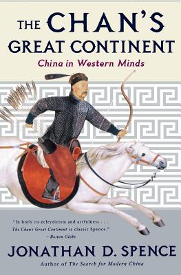 The Chan's Great Continent - China in Western Minds (Paper)