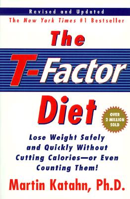 The T-Factor Diet