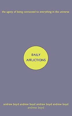 Daily Afflictions