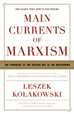 Main Currents of Marxism