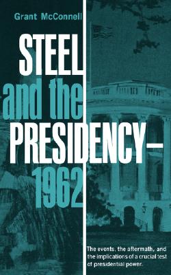 Steel and the Presidency