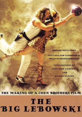 The Big Lebowski - The Making of a Coen Brothers Film