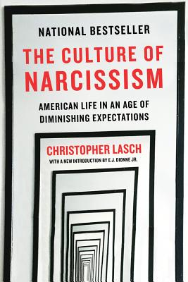 The Culture of Narcissism