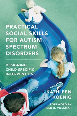 Practical Social Skills for Autism Spectrum Disorders