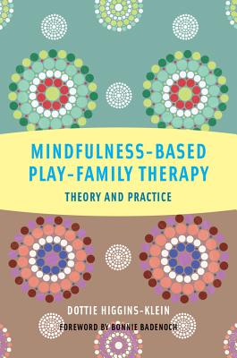 Mindfulness-Based Play-Family Therapy