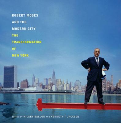 Robert Moses and the Modern City