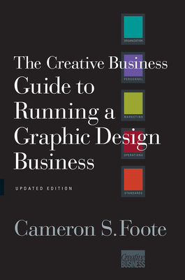 The Creative Business Guide to Running a Graphic Design Business